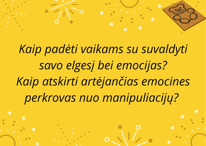 Mokymai  jūsų  įstaigoje  "Kaip pažinti vaikus su SUP ir padėti jiems suvaldyti savo elgesį bei emocijas"